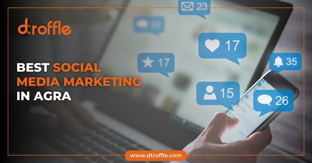 Social Media Marketing Agency In Agra
